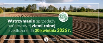 Wstrzymanie sprzeday pastwowej ziemi rolnej przeduone do 2026 r.
